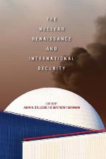 The Nuclear Renaissance and International Security