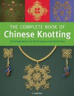 The Complete Book of Chinese Knotting
