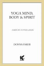 Yoga Mind, Body &amp; Spirit