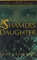 The Shamer's Daughter (The Shamer Chronicles)
