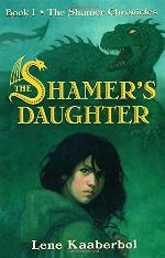 Shamer's Daughter (Shamer Chronicles)