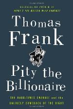 Pity the Billionaire