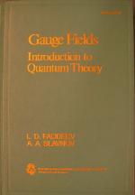 Gauge Fields, Introduction To Quantum Theory