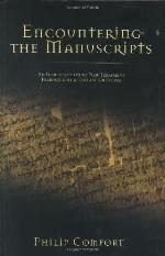 Encountering the Manuscripts: An Introduction to New Testament Paleography &amp; Textual Criticism