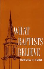 What Baptists Believe