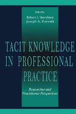 Tacit Knowledge in Professional Practice