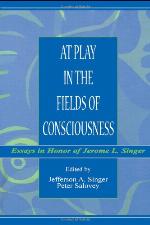 At Play in the Fields of Consciousness