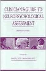 Clinician's Guide to Neuropsychological Assessment