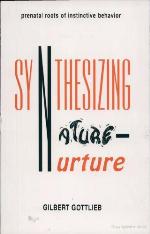 Synthesizing Nature-Nurture