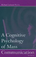 A Cognitive Psychology of Mass Communication