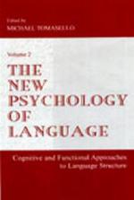 The New Psychology of Language