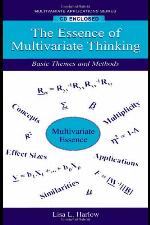 The Essence of Multivariate Thinking