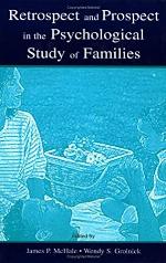 Retrospect and Prospect in the Psychological Study of Families