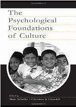 The Psychological Foundations of Culture