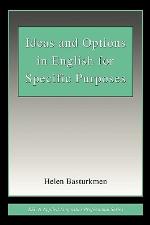 Ideas and Options in English for Specific Purposes