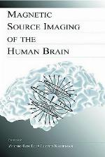 Magnetic Source Imaging of the Human Brain