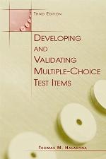 Developing and Validating Multiple-Choice Test Items