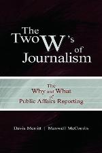 The Two W's of Journalism