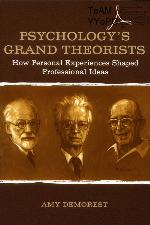 Psychology's Grand Theorists