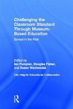 Challenging the Classroom Standard Through Museum-Based Education