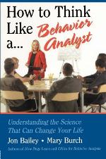 How to Think Like a Behavior Analyst