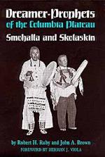 Dreamer-Prophets of the Columbia Plateau