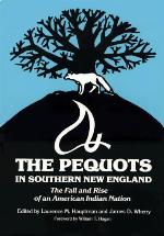 The Pequots in Southern New England