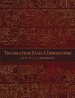 Translating Maya Hieroglyphs