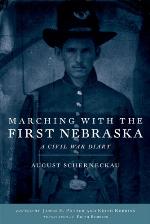 Marching with the First Nebraska : a Civil War diary