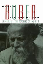 The Way Of Man, According To The Teaching Of Hasidism