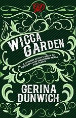 The Wicca Garden: A Modern Witch's Book of Magickal and Enchanted Herbs and Plants (Citadel Library of the Mystic Arts)