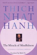 The Miracle of Mindfulness