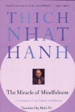 The Miracle of Mindfulness