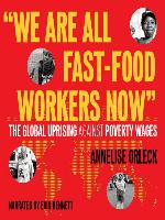 "We Are All Fast-Food Workers Now"