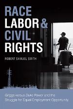 Race, Labor &amp; Civil Rights