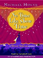 No Time Like Show Time