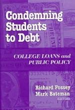 Condemning Students to Debt