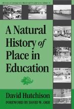 A Natural History of Place in Education
