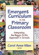 Emergent Curriculum in the Primary Classroom