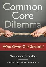 Common Core Dilemma--Who Owns Our Schools?