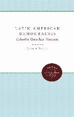 Latin American Democracies: Colombia, Costa Rica, Venezuela