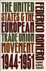 United States and the European Trade Union Movement, 1944-1951