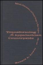 Transforming the Appalachian Countryside