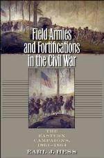 Field Armies and Fortifications in the Civil War