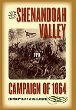 The Shenandoah Valley Campaign of 1864
