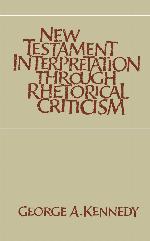 New Testament Interpretation Through Rhetorical Criticism (Studies in Religion)