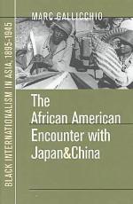 The African American Encounter with Japan and China