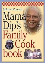 Mama Dip's Family Cookbook
