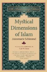 Mystical Dimensions of Islam