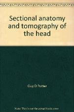 Sectional Anatomy and Tomography of the Head
